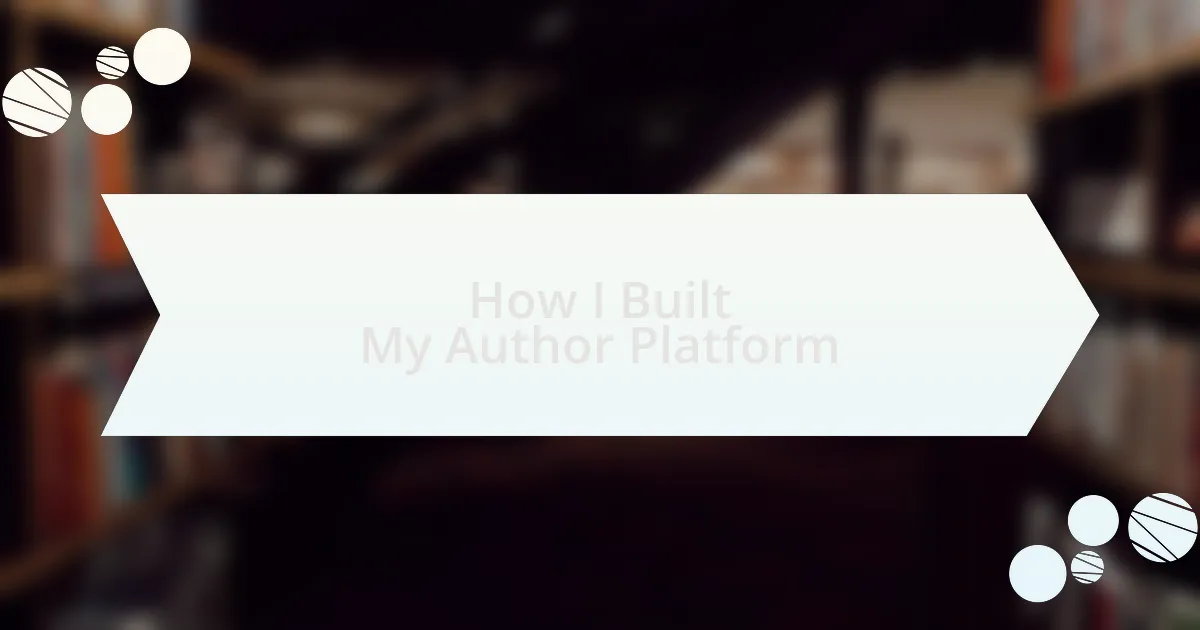 How I Built My Author Platform