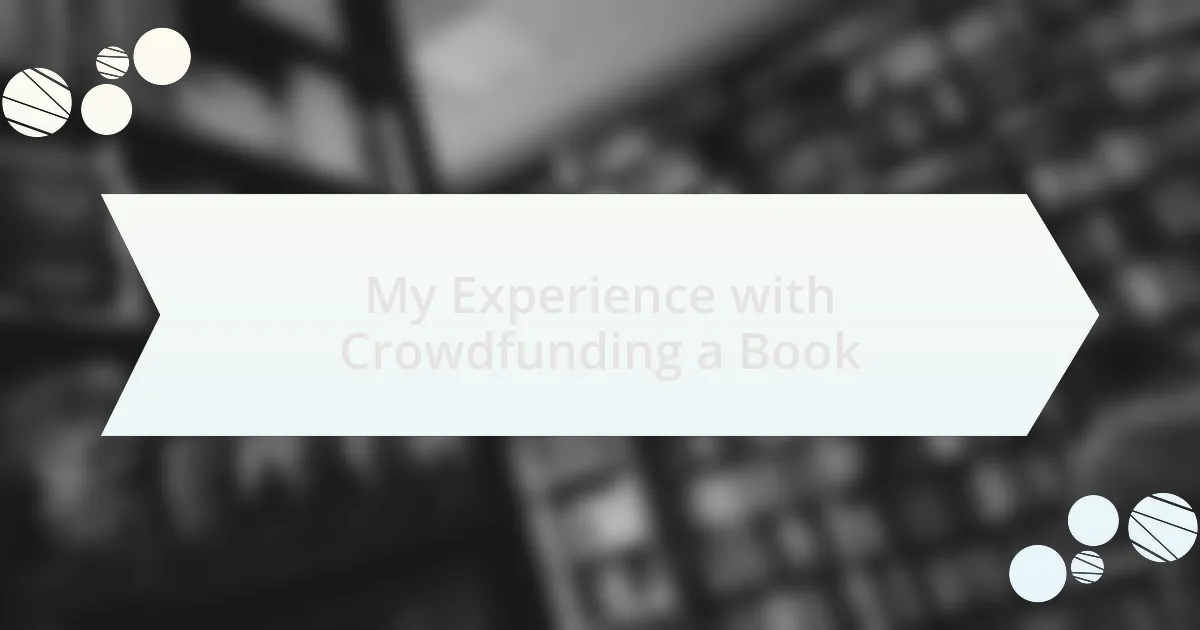 My Experience with Crowdfunding a Book
